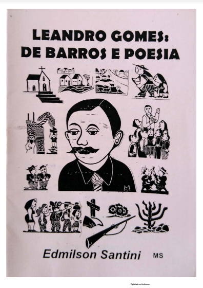 LEANDRO GOMES: <br>De Barros e Poesia