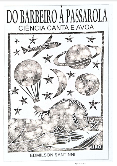 DO BARBEIRO À PASSAROLA<br> Ciência CANTA E AVOA