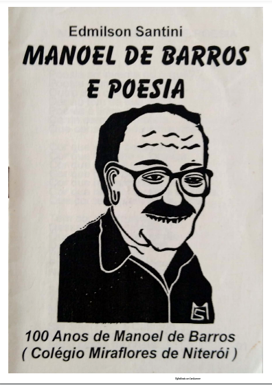 MANOEL DE BARROS<br> E POESIA